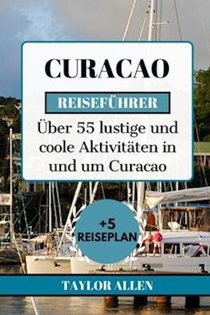 Curacao Reiseführer 2024