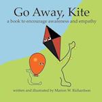 Go Away, Kite