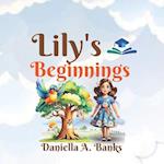 Lily's Beginnings
