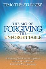 The Art of Forgiving the Unforgettable
