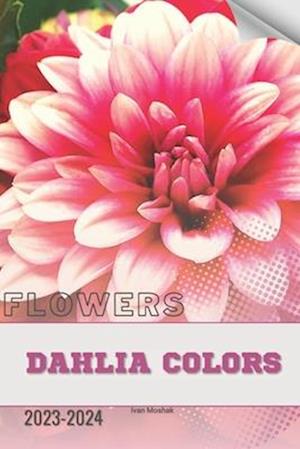 Dahlia Colors