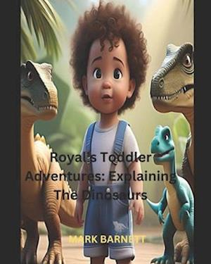 Royal's Toddler Adventures