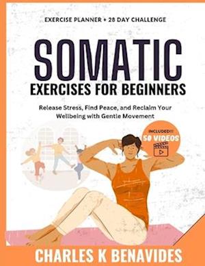 Somatic Exercises For Beginners