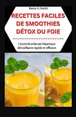 Recettes Faciles de Smoothie Détox Du Foie