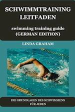 SCHWIMMTRAINING LEITFADEN swimming training guide (GERMAN VERSION)