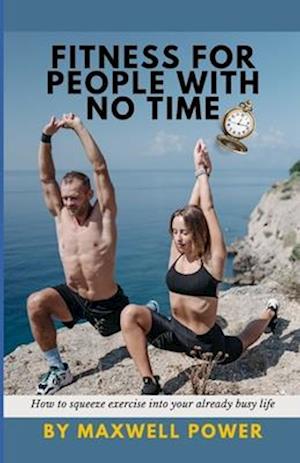 Fitness for People with No Time