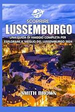 Scoprire Lussemburgo