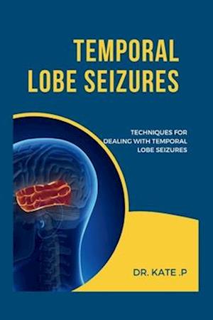 Temporal Lobe Seizures