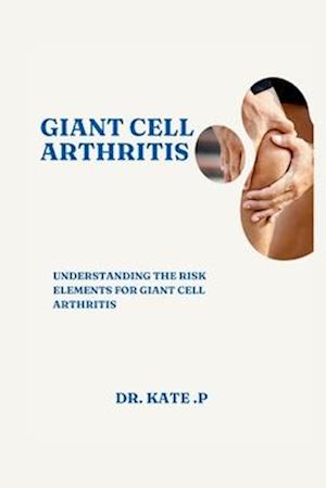 Giant Cell Arthritis