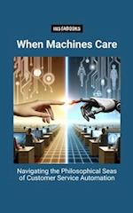 When Machines Care