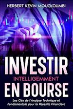 Investir Intelligemment en Bourse