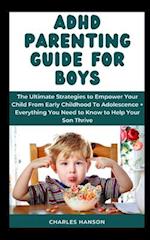 ADHD Parenting Guide For Boys