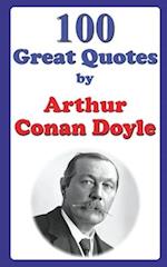 100 Great Quotes by Arthur Conan Doyle