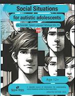 Social situations for adolescents with ASD