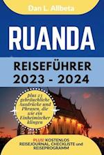 RUANDA Reiseführer 2023 - 2024