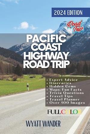 Pacific Coast Highway Road Trip