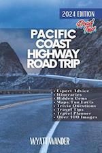 Pacific Coast Highway Road Trip