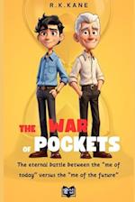 War of pockets