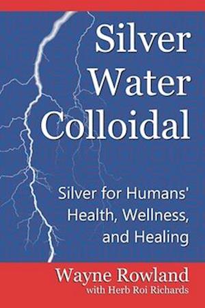 Silver Water Colloidal