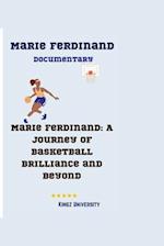 Marie Ferdinand Documentary