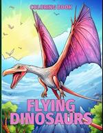 Flying Dinosaurs Coloring Book