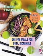 Healthy One-Pan Meals Cookbook