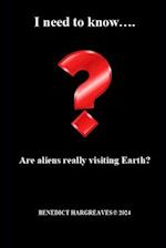 Are aliens really visiting Earth?