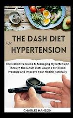 The DASH Diet For Hypertension
