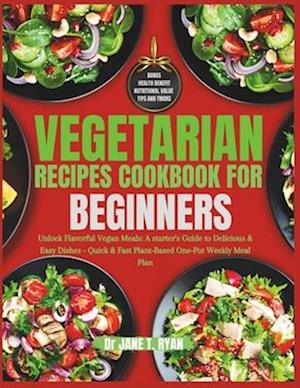 Vegetarian Recipes cookbook for beginners