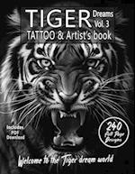 TIGER Dreams Tattoo & Artist's Book Vol. 3 - A Surreal Journey in Grayscale