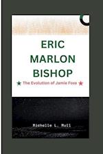 Eric Marlon Bishop