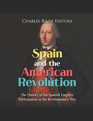 Spain and the American Revolution