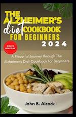 The Alzheimer's diet cookbook for beginners 2024