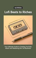 Lofi Beats to Riches