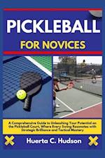 Pickleball for Novices