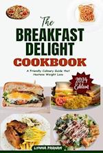 The BREAKFAST DELIGHT COOKBOOK