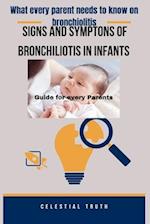What Every Parent Needs to Know about Bronchiliotis on Infants