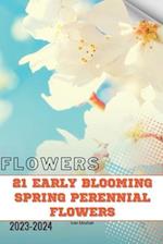 21 Early Blooming Spring Perennial Flowers