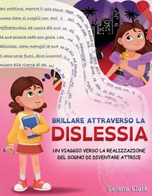 Brillare attraverso la dislessia