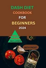 Dash Diet Cookbook For Beginners 2024