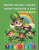 Enjoy in Full Color Saint Patrick's Day