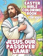 Jesus Our Passover Lamb