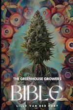 The Greenhouse Growers Bible
