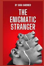 The Enigmatic Stranger