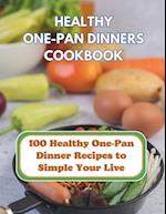 The Healthy One-Pan Dinners Cookbook