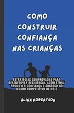 Como Construir Confiança NAS Crianças