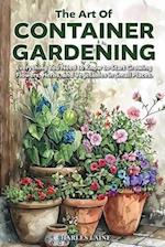 The Art of Container Gardening