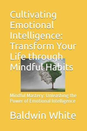 Cultivating Emotional Intelligence