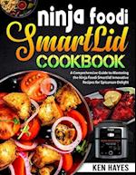 Ninja Foodi SmartLid Cookbook