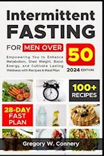 Intermittent Fasting for Men over 50